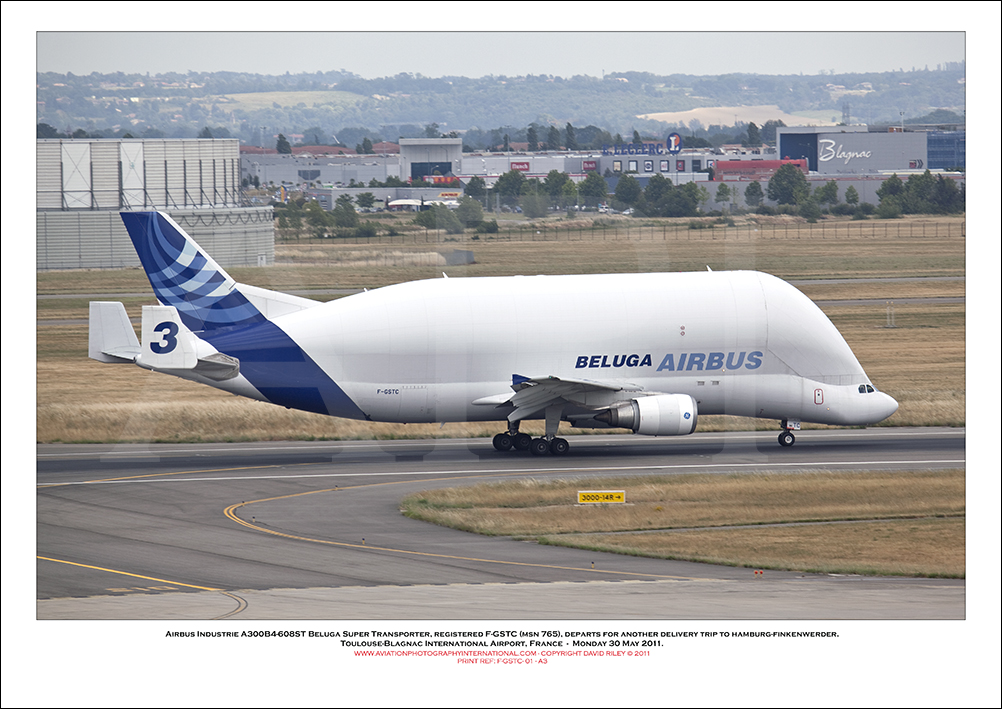 F-GSTC - Airbus A300B4-608ST Beluga Super Transporter  (Msn 765) - 01